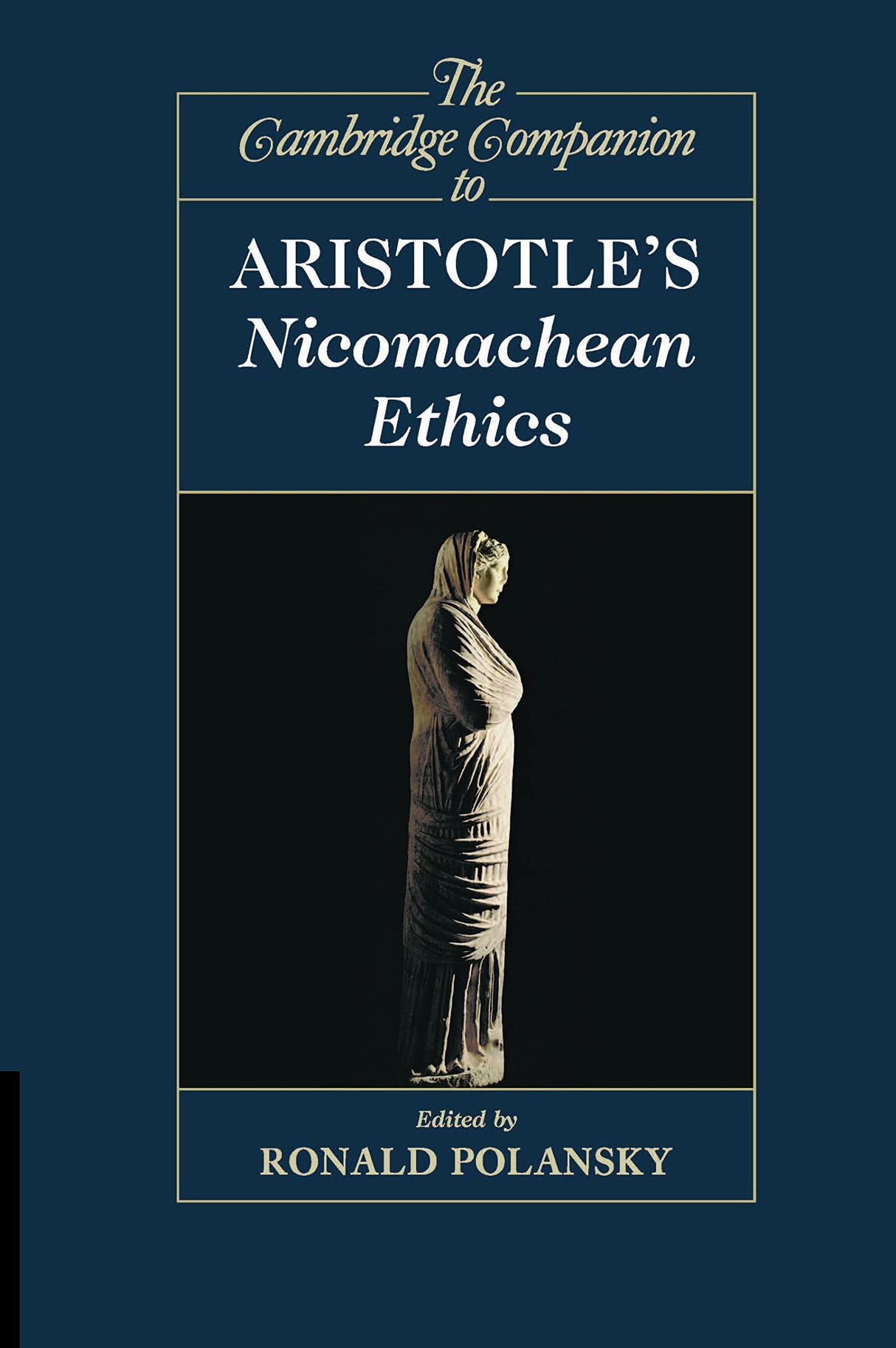 THE CAMBRIDGE COMPANION TO ARISTOTLES NICOMACHEAN (Cambridge Companions to Philosophy) - Retail Maharaj