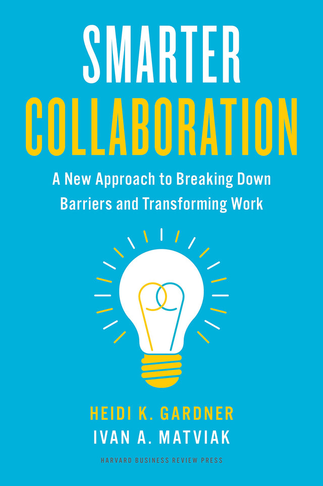 Smarter Collaboration: A New Approach to Breaking Down Barriers and Transforming Work - Retail Maharaj