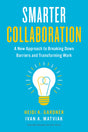 Smarter Collaboration: A New Approach to Breaking Down Barriers and Transforming Work - Retail Maharaj