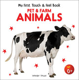 My First Book of Touch And Feel - Pet And Farm Animals : Touch And Feel Board Book For CHildren - Retail Maharaj