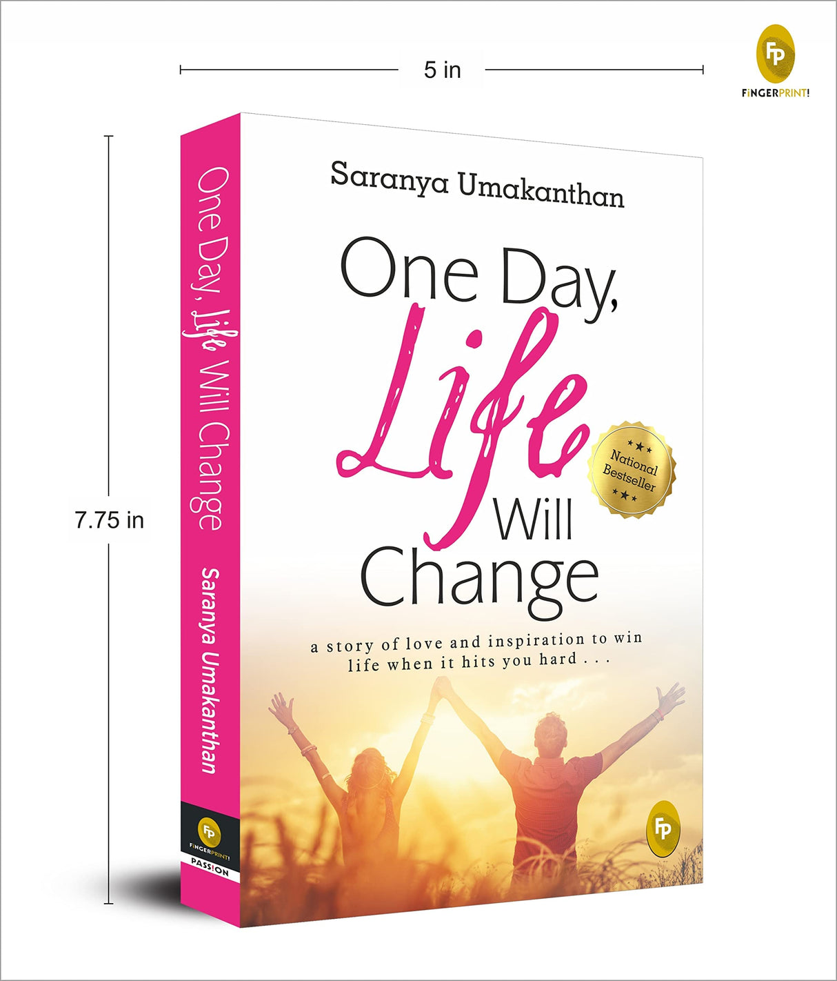 One Day, Life Will Change: A story of love and inspiration to win life when it hits you hard . . . - Retail Maharaj
