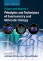 Wilson And Walkers Principles And Techniques Of Biochemistry And Molecular Biology 8Ed (Sae) (Pb 2023) - Retail Maharaj