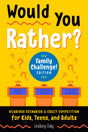 Would You Rather? Family Challenge! Edition: Hilarious Scenarios & Crazy Competition for Kids, Teens, and Adults - Retail Maharaj