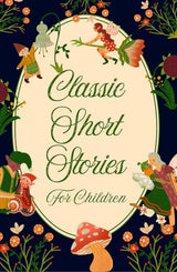 Best Classic Short Stories For Children - Retail Maharaj
