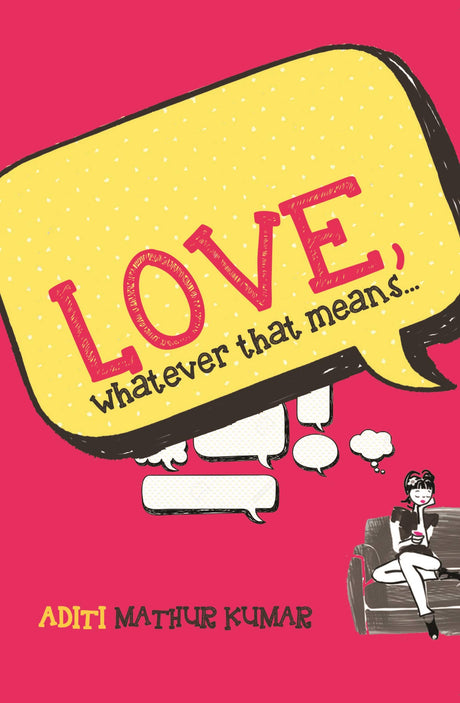 Love, Whatever that Means - Retail Maharaj