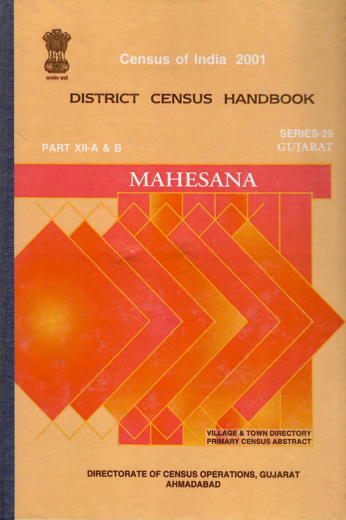 Census of India 2001 - Gujarat - District Census Handbook - MAHESANA [Hardcover] GOVT. OF INDIA