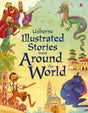 Usborne Illustrated Stories from Around the World (Illustrated Story Collections) - Retail Maharaj