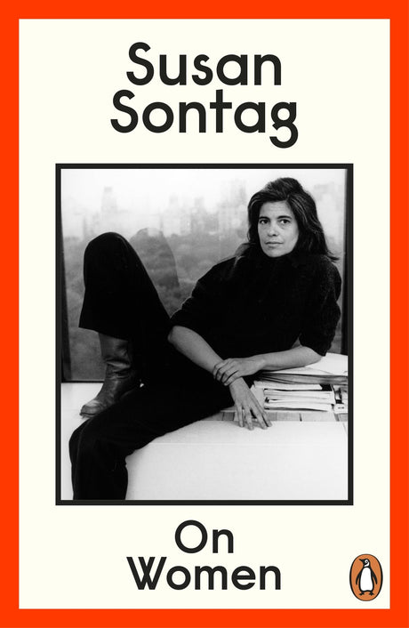 On Women: A new collection of feminist essays from the influential writer, activist and critic, Susan Sontag - Retail Maharaj