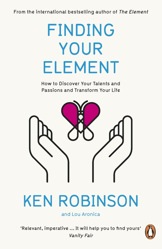 Finding Your Element: How to Discover Your Talents and Passions and Transform Your Life - Retail Maharaj