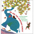 We Are The Dancing Forest - Retail Maharaj