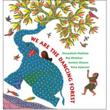 We Are The Dancing Forest - Retail Maharaj