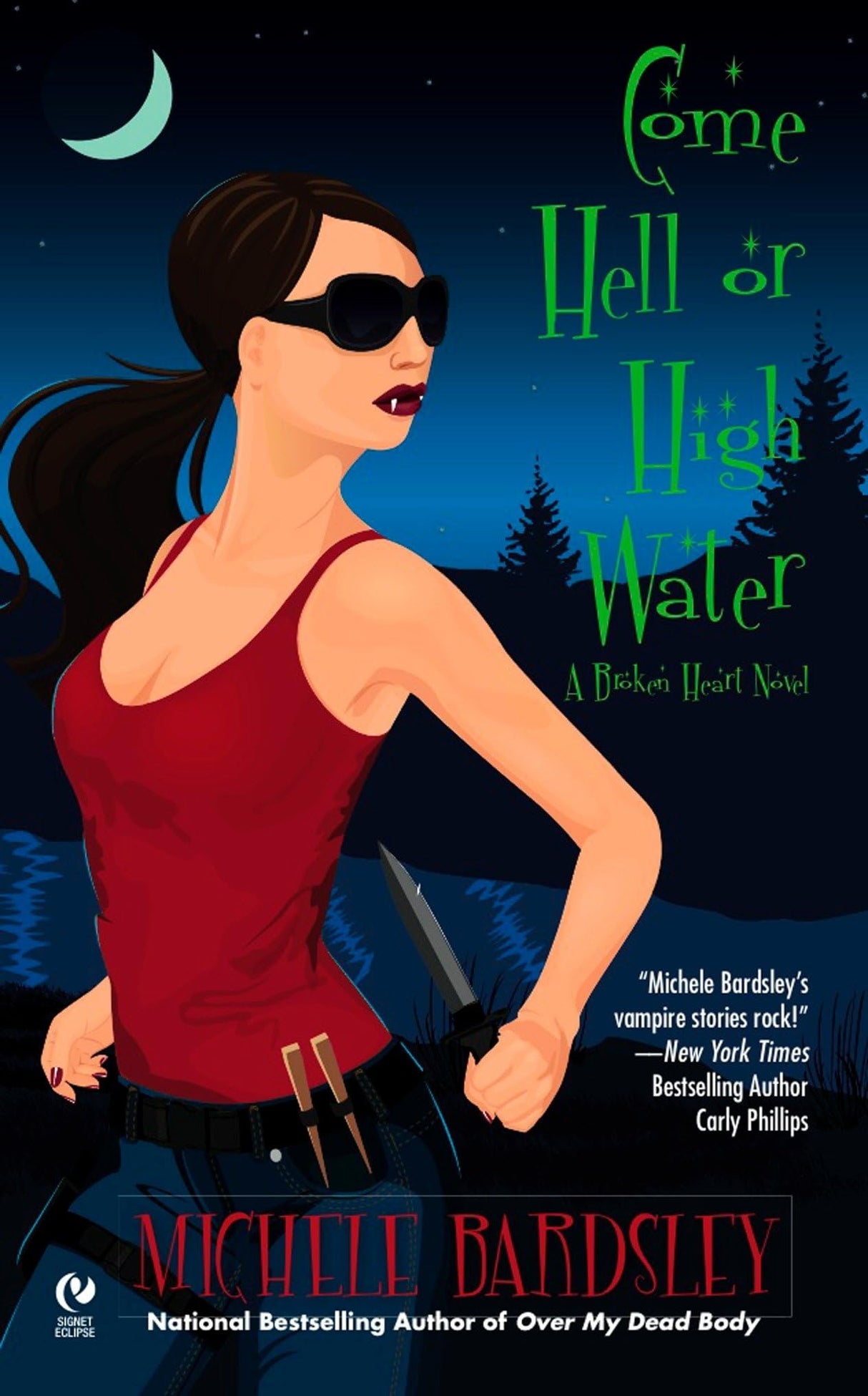 Come Hell or High Water: A Broken Heart Novel: 6 (Broken Heart Vampires) - Retail Maharaj