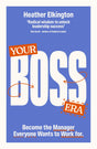 Your Boss Era: Become the Manager Everyone Wants to Work for - Retail Maharaj