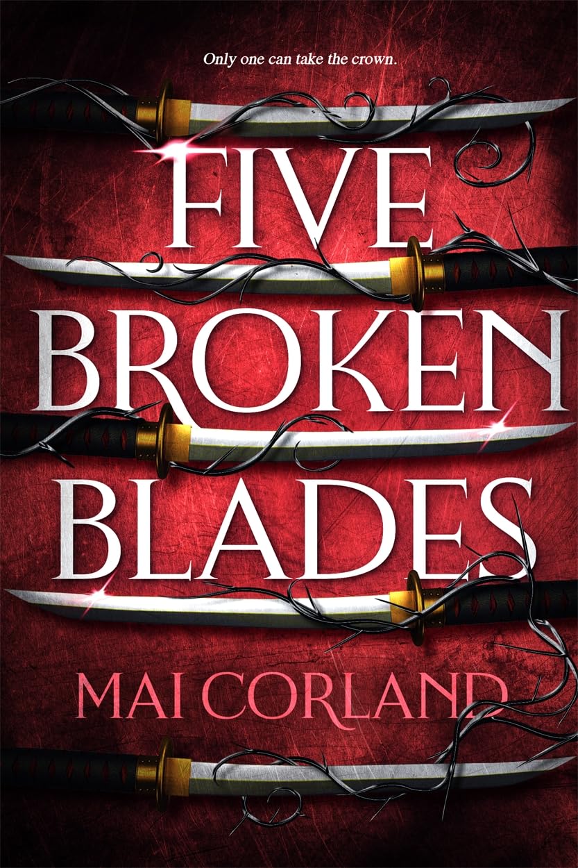 Five Broken Blades: Discover the instant Sunday Times bestselling adventure fantasy debut taking the world by storm (The Broken Blades) - Retail Maharaj
