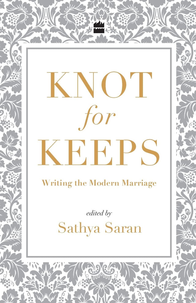 Knot for Keeps: Writing the Modern Marriage - Retail Maharaj
