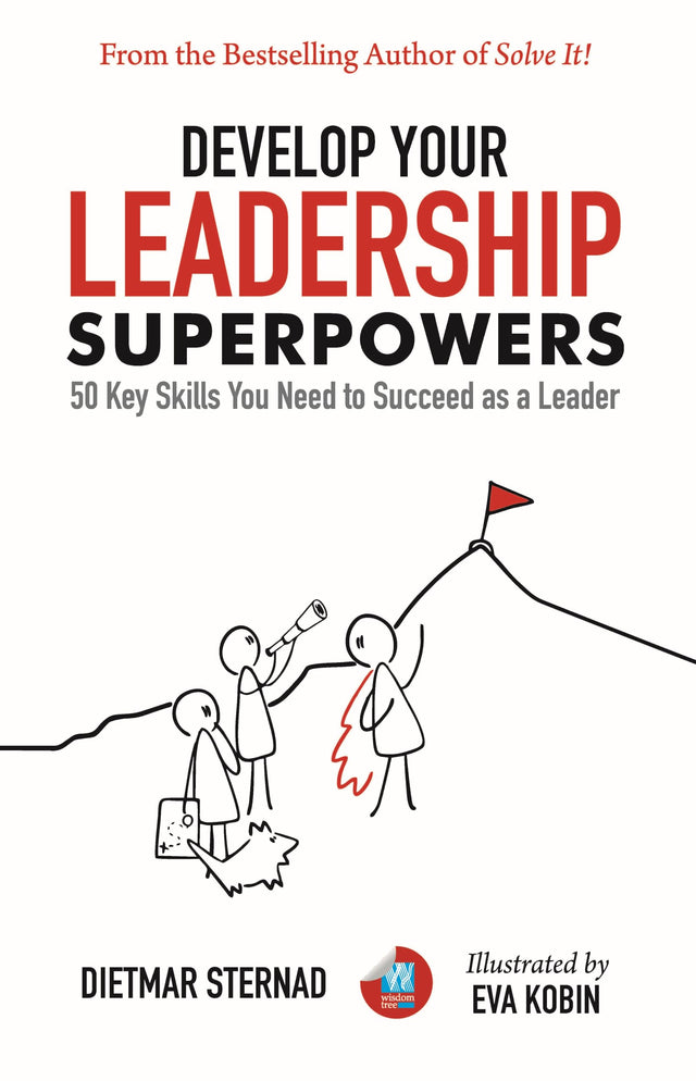 Develop Your Leadership Superpowers: 50 Key Skills You Need to Succeed as a Leader - Retail Maharaj