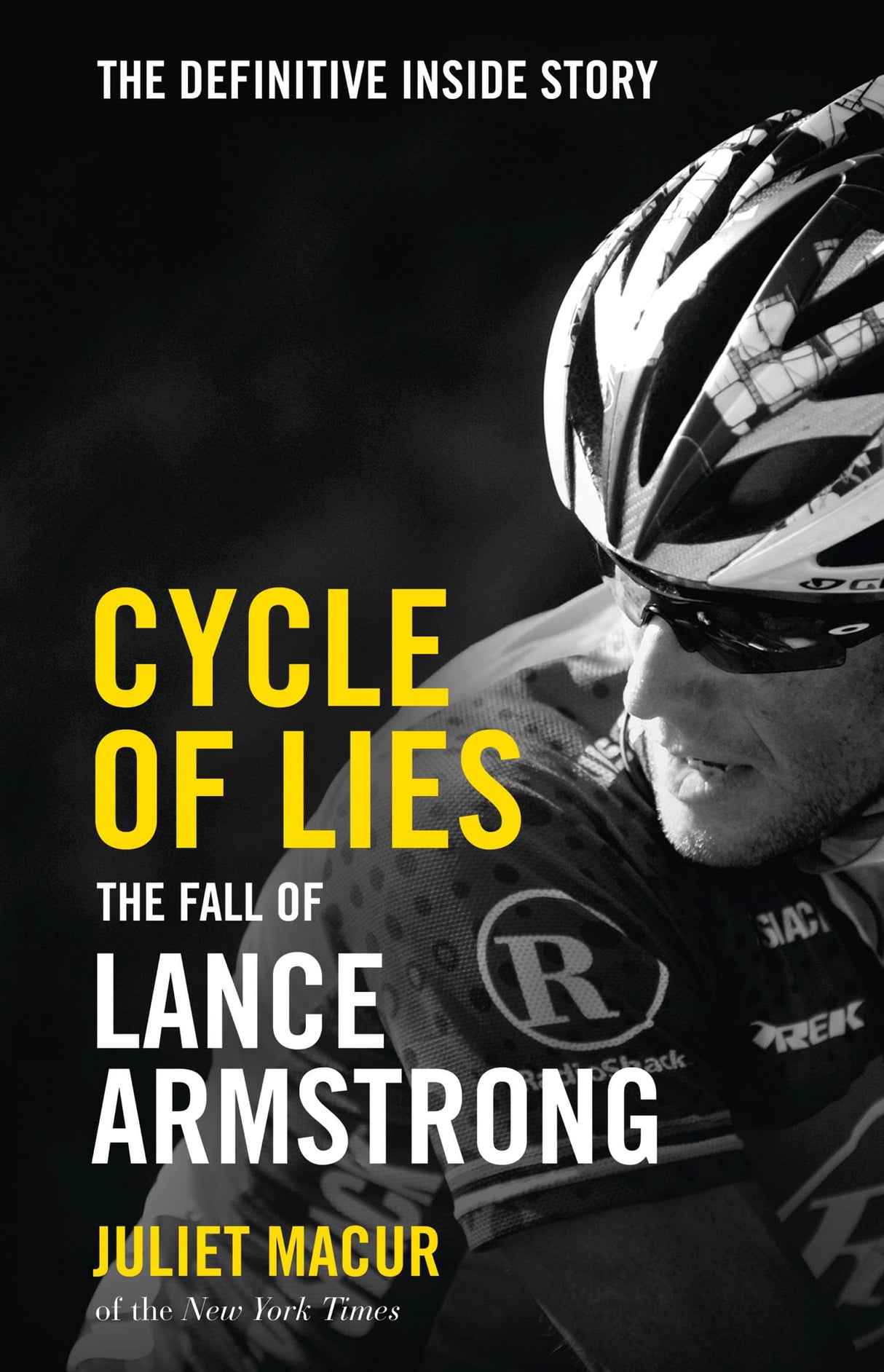 Cycle of Lie: The Definitive Inside Story of the Fall of Lance Armstrong - Retail Maharaj