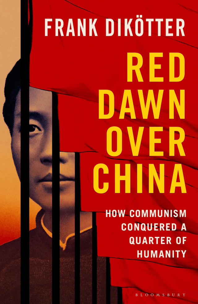 Red Dawn Over China: How Communism Conquered a Quarter of Humanity - Retail Maharaj