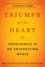 Triumph of the Heart: Forgiveness in an Unforgiving World - Retail Maharaj