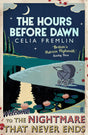 The Hours Before Dawn: 'Irresistible.' (Val McDermid) - Retail Maharaj