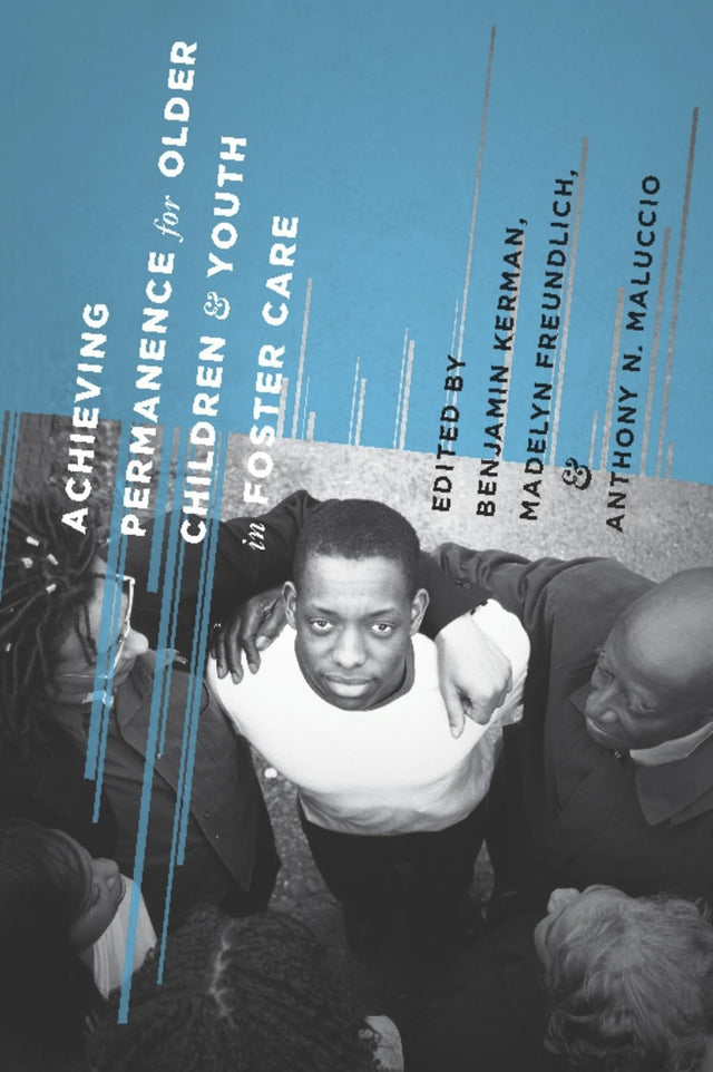 Achieving Permanence for Older Children and Youth in Foster Care - Retail Maharaj