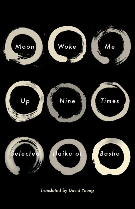 Moon Woke Me Up Nine Times: Selected Haiku of Basho - Retail Maharaj
