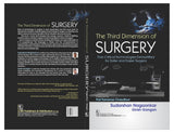 THE THIRD DIMENSION OF SURGERY FIVE CRITICAL TECHNOLOGIES DEMYSTIFIED FOR SAFER AND EASIER SURGERY (HB 2024) - Retail Maharaj