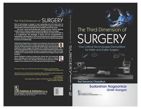 THE THIRD DIMENSION OF SURGERY FIVE CRITICAL TECHNOLOGIES DEMYSTIFIED FOR SAFER AND EASIER SURGERY (HB 2024) - Retail Maharaj