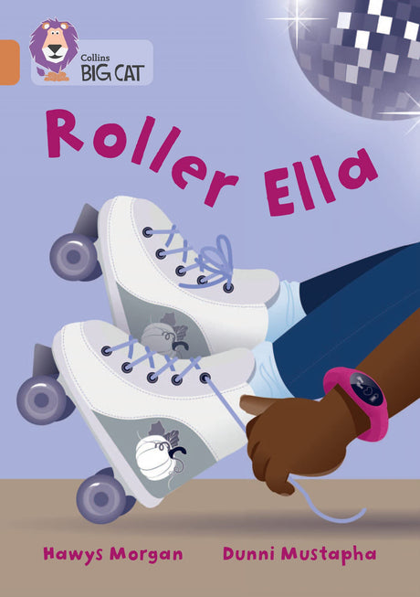 Roller Ella: Band 12/Copper (Collins Big Cat) - Retail Maharaj