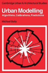 Urban Modelling: Algorithms, Calibrations, Predictions - Retail Maharaj