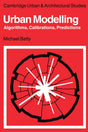 Urban Modelling: Algorithms, Calibrations, Predictions - Retail Maharaj