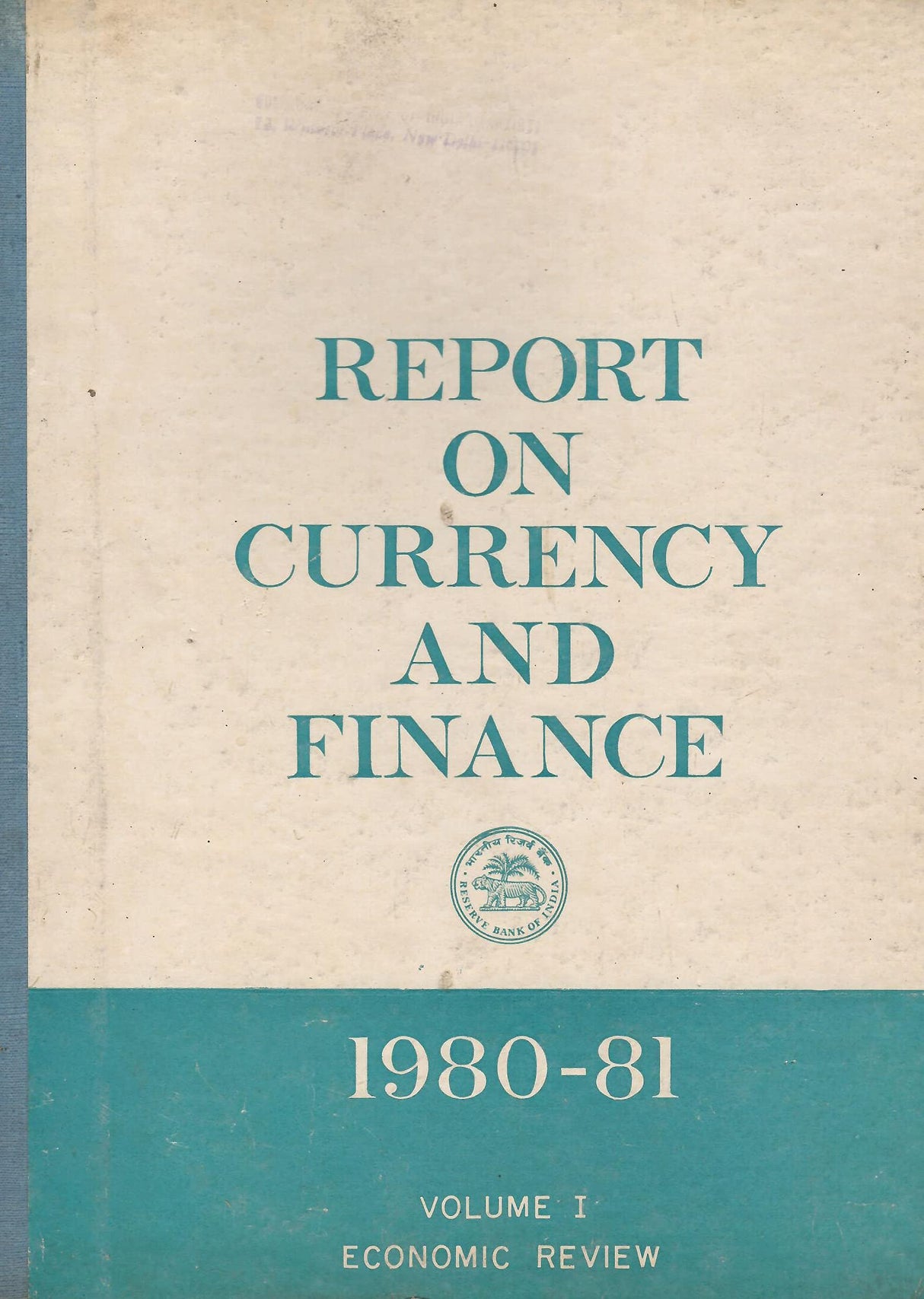 Report on Currency and Finance 1980-81 {Volume - I(Economic Review) and Volume - II(Statistical Statement)} [Hardcover] RBI