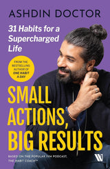Small Actions, Big Results: 31 Habits for a Supercharged Life - Retail Maharaj