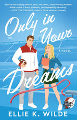Only In Your Dreams: A Novel: Volume 1 (Oakwood Bay) - Retail Maharaj
