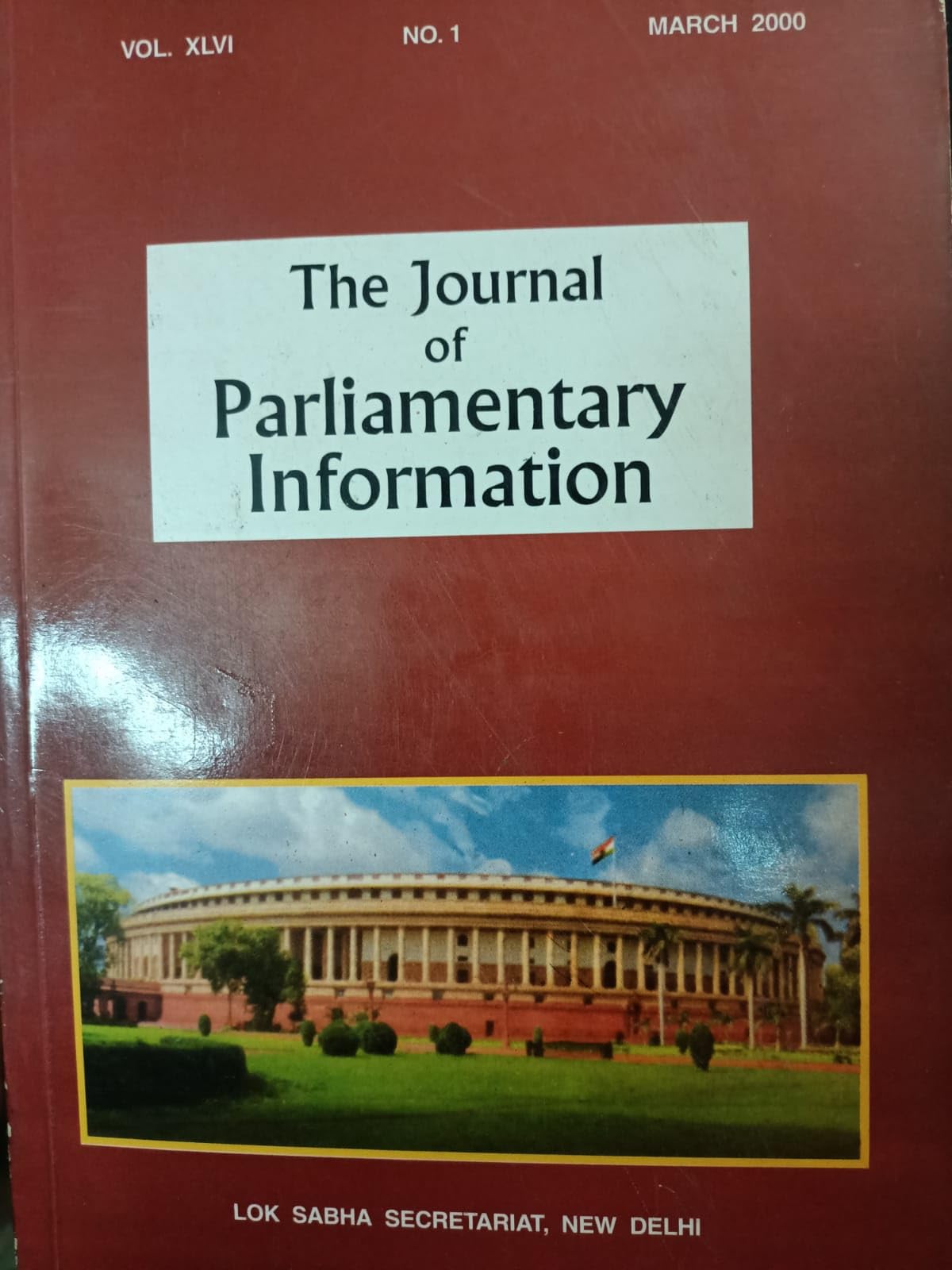 Lok Sabha Secretariat - The Journal Of Parliamentary Information Vol. XLVI ( March, 2000 No. 1)