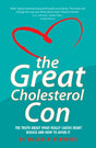 Great Cholesterol Con: The Intimate Portrait - Retail Maharaj