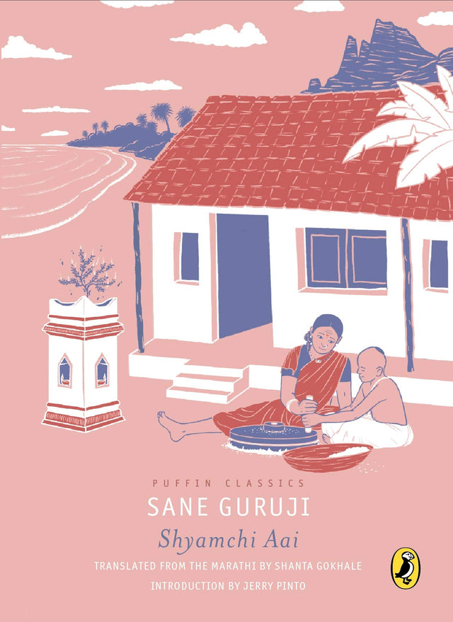 Puffin Classics: Shyamchi Aai - Retail Maharaj