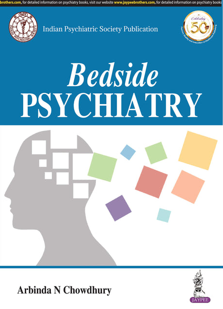 Bedside Psychiatry (Indian Psychiatric Society Publication) - Retail Maharaj
