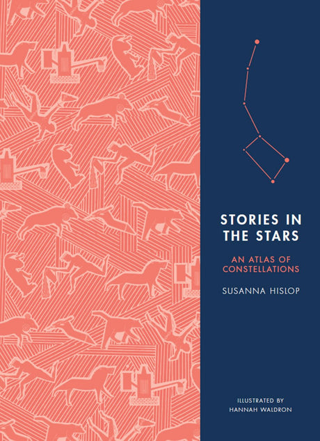 Stories in the Stars: An Atlas of Constellations - Retail Maharaj