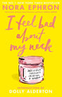 I Feel Bad About My Neck: And Other Thoughts On Being a Woman - Retail Maharaj