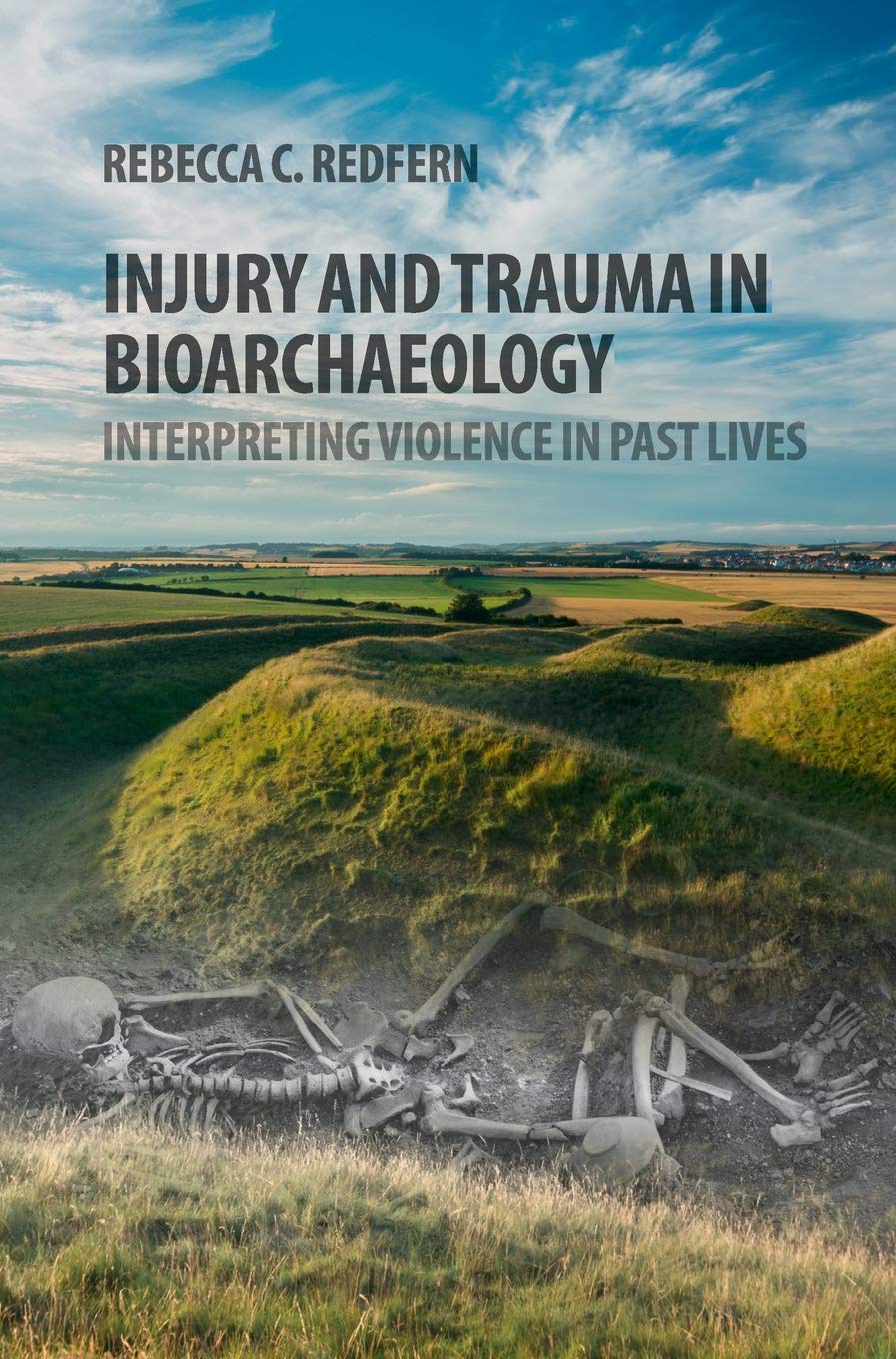 INJURY AND TRAUMA IN BIOARCHAEOLOGY - Retail Maharaj