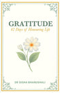 Gratitude: 42 Days of Honouring Life | A Gratitude Routine for Writing, Radiance Rituals, and Gratitude Meditation | Includes Prompts and Postcards - Retail Maharaj