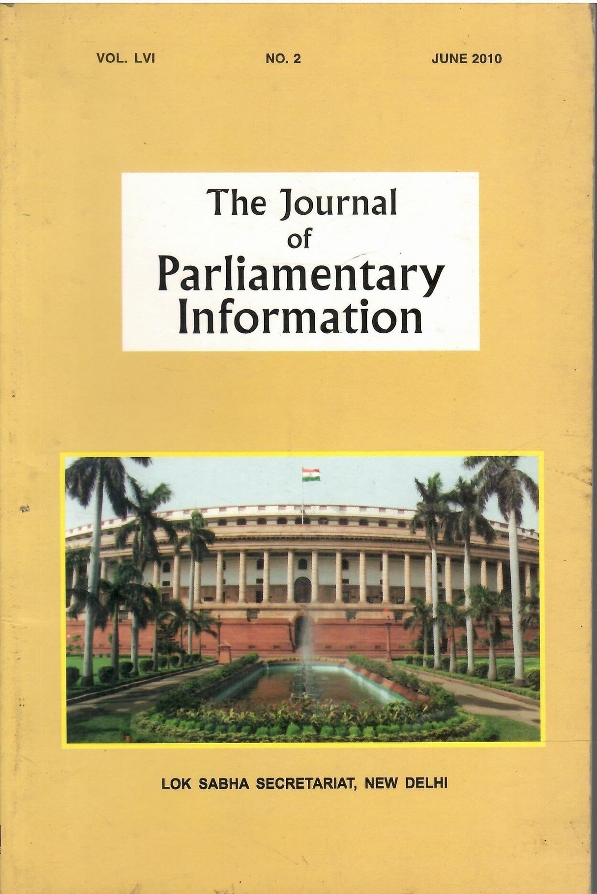 Parliamentary Information 2010 June (Vol. LVI No.2)