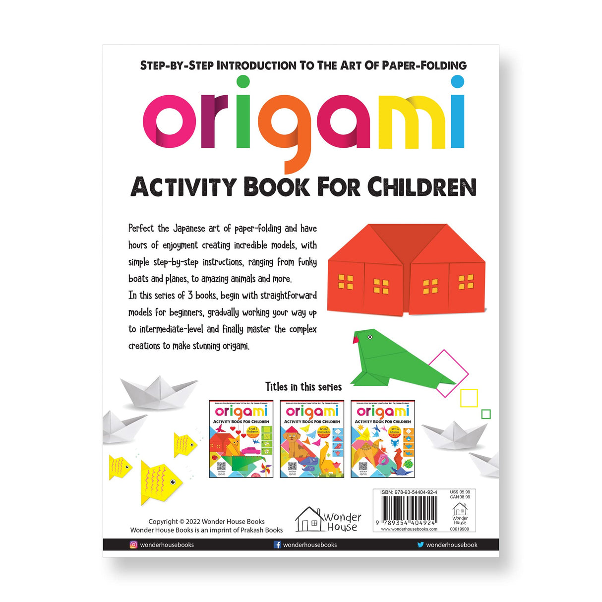 Origami – Step-by-Step Introduction to the Art of Paper Folding Level 1: For Beginners | Learn Basic Folds with Simple Instructions & Illustrations | Enhances Focus, Creativity & Fine Motor Skills | Ages 5–9 | 2.5 Hours of Hands-On Fun - Retail Maharaj