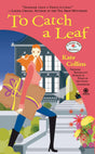 To Catch a Leaf: A Flower Shop Mystery - Retail Maharaj