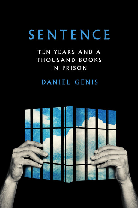 Sentence: Ten Years and a Thousand Books in Prison - Retail Maharaj