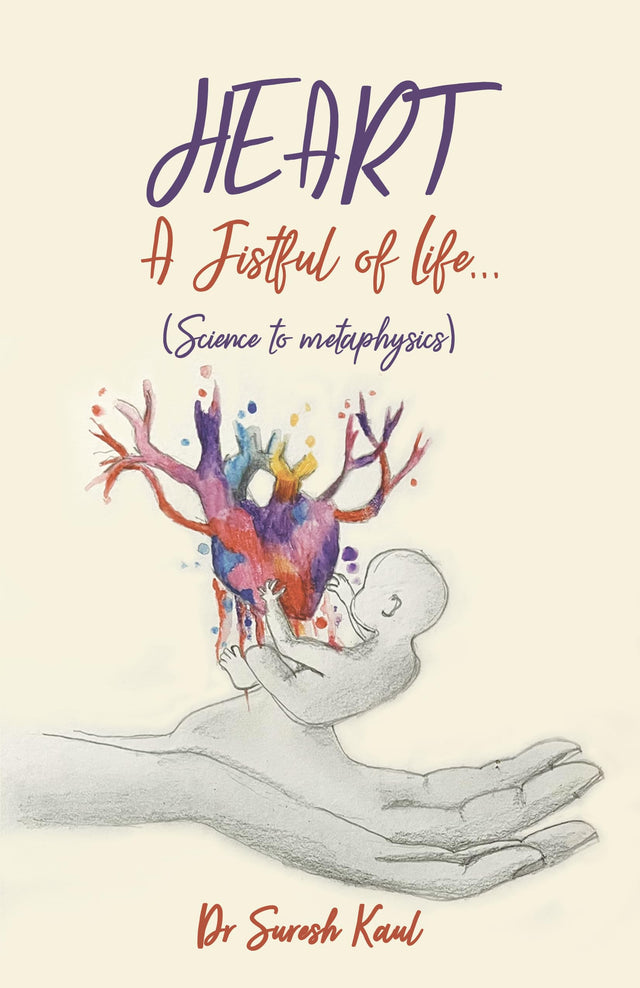 HEART: A Fistful of Life... - Retail Maharaj