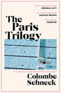 The Paris Trilogy: A Life in Three Stories - Retail Maharaj