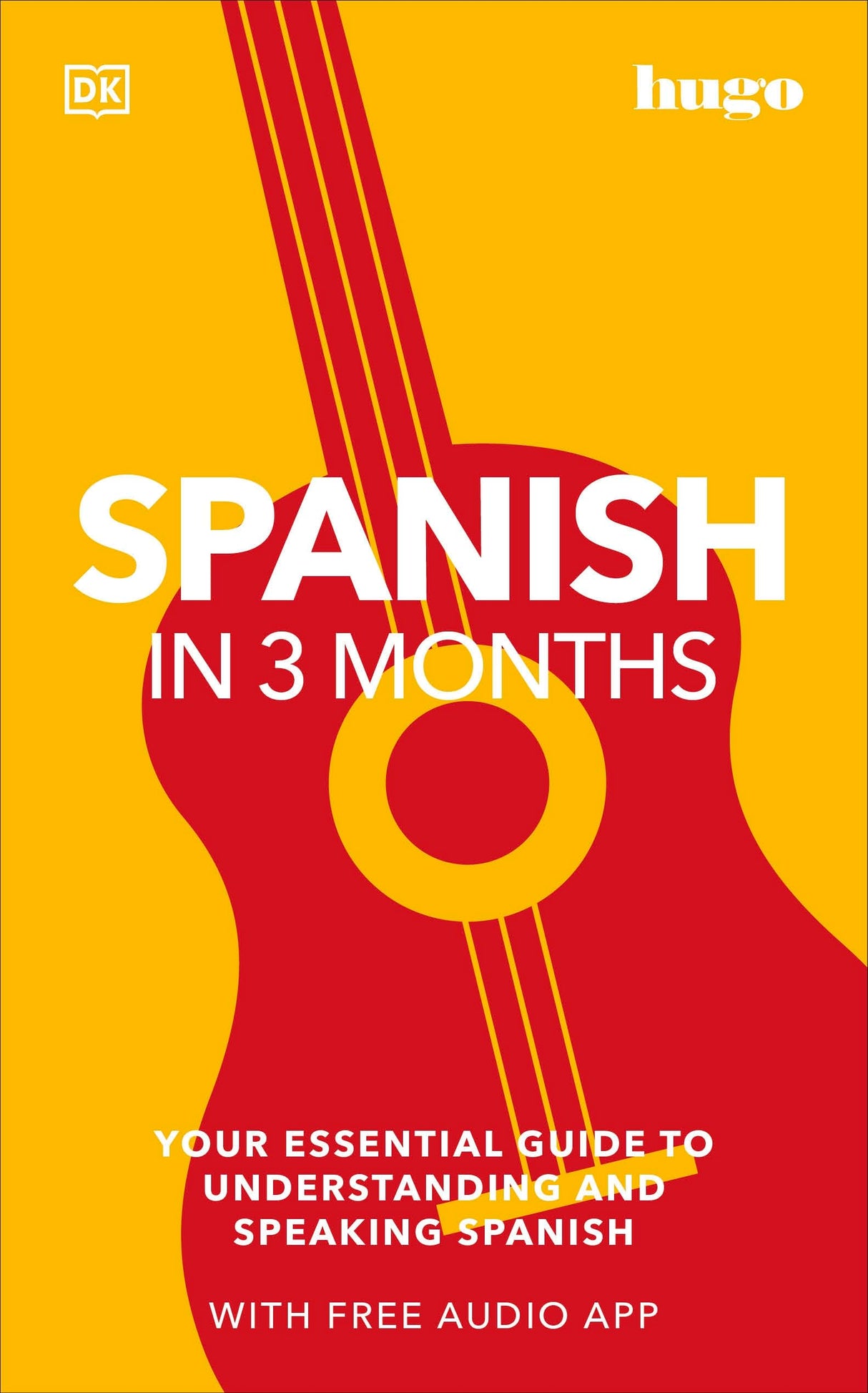 Spanish in 3 Months with Free Audio App: Your Essential Guide to Understanding and Speaking Spanish - Retail Maharaj