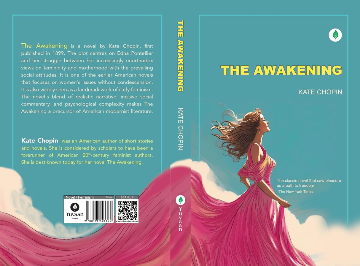 The Awakening: The Classic Novel That Saw Pleasure as a Path to Freedom By Kate Chopin